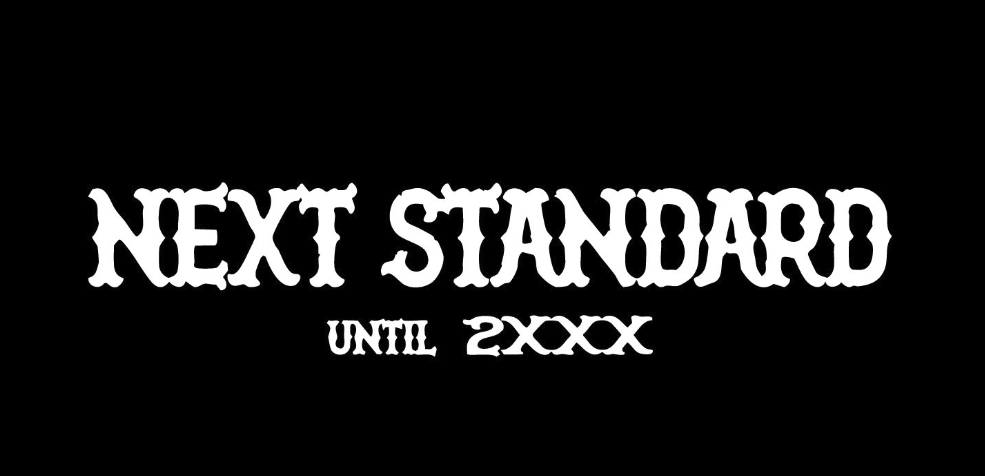 NEXT STANDARD
